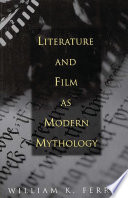 Literature and film as modern mythology