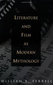 Literature and film as modern mythology /