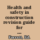 Health and safety in construction revision guide for the NEBOSH national certificate in construction /