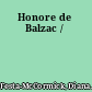 Honore de Balzac /