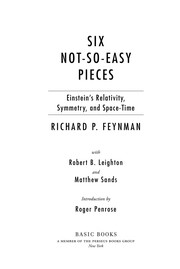 Six not-so-easy pieces : Einstein's relativity, symmetry, and space-time /