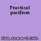 Practical pacifism