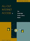 All-out Internet access : the Cambridge Public Library model /