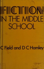 Fiction in the middle school /