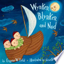 Wynken, Blynken, and Nod /