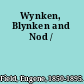Wynken, Blynken and Nod /