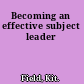 Becoming an effective subject leader