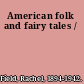 American folk and fairy tales /
