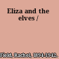 Eliza and the elves /