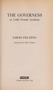 The governess, or, Little female academy /
