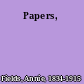 Papers,