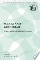 Sodom and Gomorrah history and motif in biblical narrative /