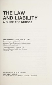 The law and liability : a guide for nurses /