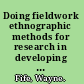 Doing fieldwork ethnographic methods for research in developing countries and beyond /