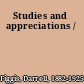 Studies and appreciations /
