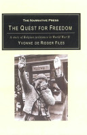 The quest for freedom Belgian resistance in World War II /