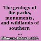 The geology of the parks, monuments, and wildlands of southern Utah /