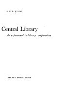 The National Central Library : an experiment in library co-operation /