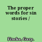 The proper words for sin stories /