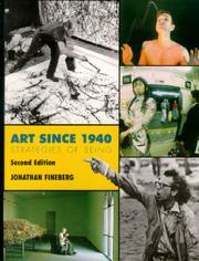 Art since 1940 : strategies of being /
