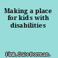 Making a place for kids with disabilities