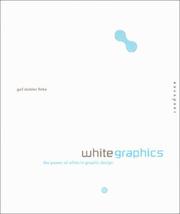 White graphics : the power of white in graphic design /