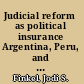 Judicial reform as political insurance Argentina, Peru, and Mexico in the 1990s /