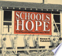 Schools of hope : how Julius Rosenwald helped change African American education /