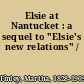 Elsie at Nantucket : a sequel to "Elsie's new relations" /