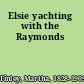 Elsie yachting with the Raymonds