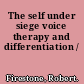 The self under siege voice therapy and differentiation /