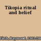 Tikopia ritual and belief