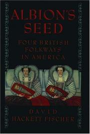 Albion's seed : four British folkways in America /