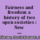 Fairness and freedom a history of two open societies : New Zealand and the United States /