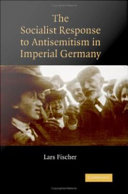 The socialist response to antisemitism in imperial Germany