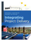 Integrating project delivery /