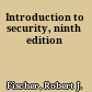 Introduction to security, ninth edition