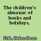 The children's almanac of books and holidays,