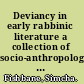 Deviancy in early rabbinic literature a collection of socio-anthropological essays /