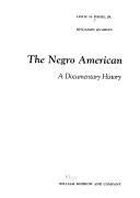 The Negro American ; a documentary history /