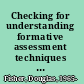 Checking for understanding formative assessment techniques for your classroom /