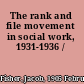 The rank and file movement in social work, 1931-1936 /