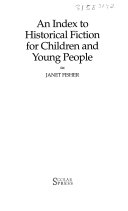 An index to historical fiction for children and young people /