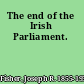 The end of the Irish Parliament.