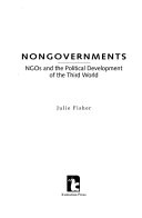 Nongovernments : NGOs and the political development of the Third World /