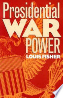 Presidential war power /