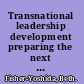 Transnational leadership development preparing the next generation for the borderless business world /