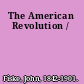 The American Revolution /