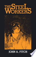 The steel workers /