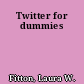 Twitter for dummies